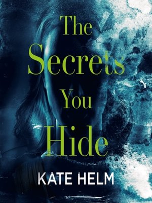 cover image of The Secrets You Hide